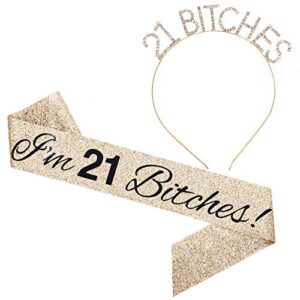 "i'm 21 bitches!" sash & rhinestone headband set - 21st birthday gifts birthday sash for women birthday party supplies (gold glitter/black)