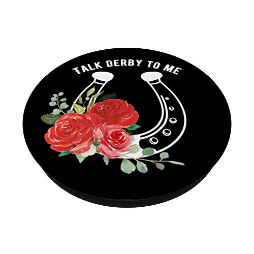 Talk Derby To Me Funny Horse Racing Horseshoe Rose PopSockets Grip and Stand for Phones and Tablets