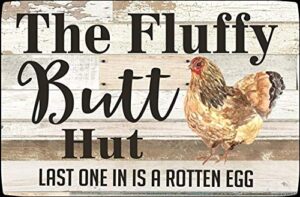 funny chicken coop sign fluffy hut last one in is a rotten egg chicken metal tin sign wall plaque for home kitchen bar coffee shop 8x12 inch