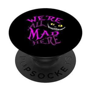 cheshire cat - we're all mad here popsockets popgrip: swappable grip for phones & tablets