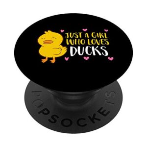 just a girl who loves ducks popsockets swappable popgrip
