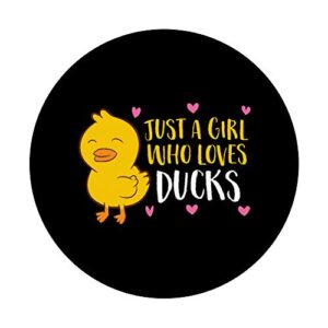 Just A Girl Who Loves Ducks PopSockets Swappable PopGrip