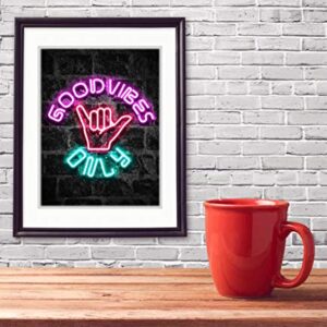 Good Vibes Only Wall Art 11x14 inch Unframed Art Print Poster With Bright Color Neon Style on Black Brick Backgound for Office, Classroom, Man Cave, Woman Cave or Home Decor