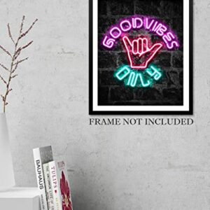 Good Vibes Only Wall Art 11x14 inch Unframed Art Print Poster With Bright Color Neon Style on Black Brick Backgound for Office, Classroom, Man Cave, Woman Cave or Home Decor
