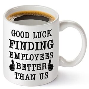 trdsedsw best boss going away gifts - good luck finding employees better than us - funny 11oz coffee mug novelty leaving farewell new job retirement birthday gifts for men women