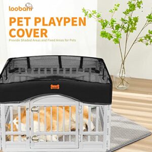 LOOBANI Pet Playpen Mesh Fabric Top Cover, Dog Playpen Cover Provide Shaded Areas for Pets, Cover for Dog Playpen for Indoor/Outdoor Use, Fits 36" Playpen 4-Panel (Note: Cover Only!!)