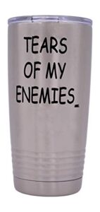 rogue river tactical funny sarcastic office work 20 oz. travel tumbler mug cup w/lid vacuum insulated hot or cold tears of my enemies