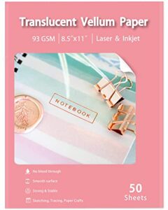 translucent vellum paper 8.5x11 inches, 50 sheets printable transparent 93gsm/63lbs vellum paper for printing sketching tracing drawing