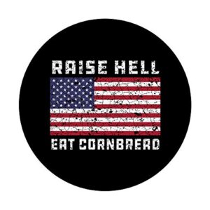 Raise Hell USA Flag Eat Cornbread Redneck Country July 4 PopSockets Swappable PopGrip