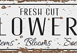 Fresh Cut Flowers Sign Vintage Retro Metal Tin Sign Wall Plaque Wall Decor Sign 6x16 inch