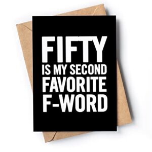 Funny 50th Birthday Card for men or women with envelope | Joke card for someone who is turning fifty years old | Original and unique present idea for family, friends or a co-worker.