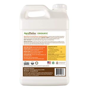 AgroThrive Fruit and Flower Organic Liquid Fertilizer - 3-3-5 NPK (ATFF1320) (2.5 Gal) for Fruits, Flowers, Vegetables, Greenhouses and Herbs