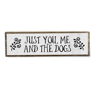just you me and the dogs - handmade metal wood sign – cute rustic wall decor art – dog signs - farmhouse decorations – dog decor, dog gifts for dog lovers