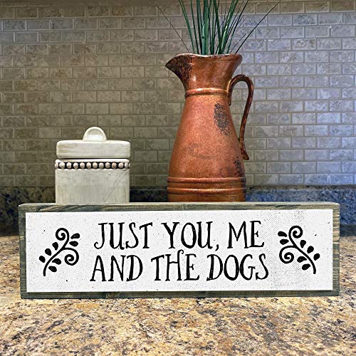 Just You Me and The Dogs - Handmade Metal Wood Sign – Cute Rustic Wall Decor Art – Dog Signs - Farmhouse Decorations – Dog Decor, Dog Gifts for Dog Lovers