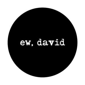 Ew David, Eww David, Pop Culture PopSockets PopGrip: Swappable Grip for Phones & Tablets