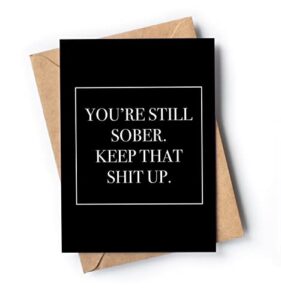 funny and original sobriety card with envelope | perfect soberversary card and an unique way to say congratulations for men or women