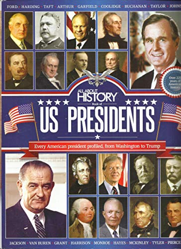 ALL ABOUT HISTORY BOOK OF US PRESIDENTS MAGAZINE, ISSUE, 2018 ISSUE, 03 (PLEASE NOTE: ALL THESE MAGAZINES ARE PET & SMOKE FREE MAGAZINES. NO ADDRESS LABEL. (SINGLE ISSUE MAGAZINE.)