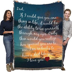 Pure Country Weavers Dad - See Yourself Through My Eyes Blanket - Gift Tapestry Throw Woven from Cotton - Made in The USA (72x54)