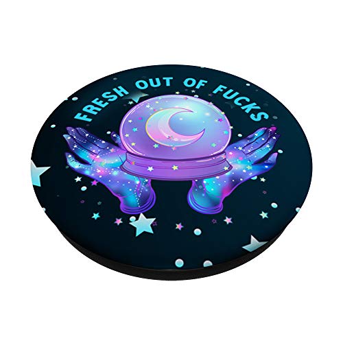 Fresh Out Of Fucks Crystal Ball Witchy Celestial PopSockets PopGrip: Swappable Grip for Phones & Tablets