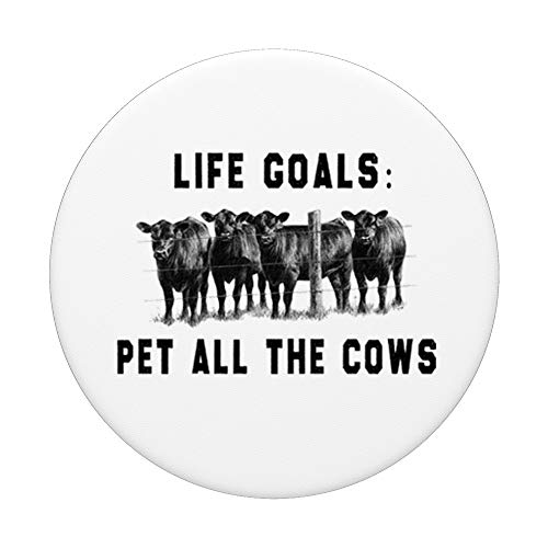 life goals pet all the cows PopSockets PopGrip: Swappable Grip for Phones & Tablets