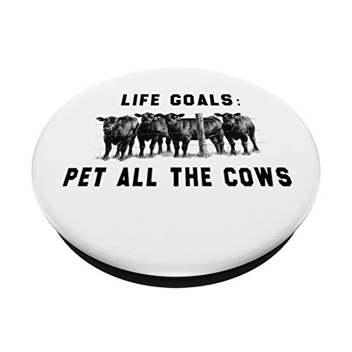 life goals pet all the cows PopSockets PopGrip: Swappable Grip for Phones & Tablets