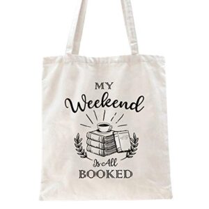 ihopes my weekend is all booked reusable tote bag | library canvas tote bag bag gift for men women friends