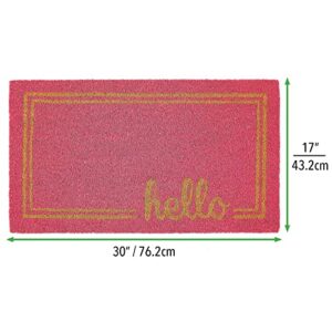 mDesign Rectangular Coir and Rubber Entryway Welcome Doormat with Natural Fibers for Indoor or Outdoor Use - Decorative Script Hello Design - Dark Pink/Natural