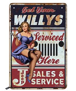 swono get your willys tin signs,pin up girl serviced here vintage metal tin sign for men women,wall decor for bars,restaurants,cafes pubs,12x8 inch