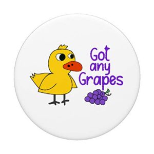 Duck Lovers Got Any Grapes PopSockets PopGrip: Swappable Grip for Phones & Tablets