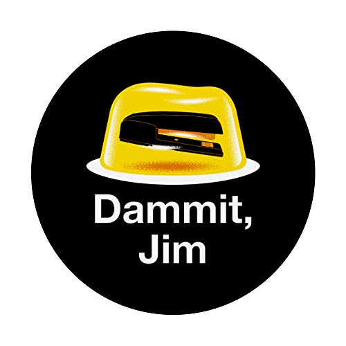 Dammit, Jim!- Funny Office sayings- Awesome Office gift Tee PopSockets PopGrip: Swappable Grip for Phones & Tablets