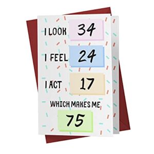 Funny 75th Birthday Cards for Women Or Men – for Friends, Family, Lover, Etc. – Funny Birthday Cards 75 Years Old – Perfect Funny Birthday Cards 75th Anniversary – with Envelope