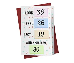 funny 80th birthday cards for women or men – for friends, family, lover, etc. – funny birthday cards 80 years old – perfect funny birthday cards 80th anniversary – envelope (you look)