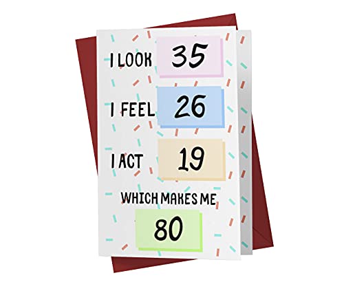 Funny 80th Birthday Cards For Women Or Men – For Friends, Family, Lover, Etc. – Funny Birthday Cards 80 years old – Perfect Funny Birthday Cards 80th Anniversary – Envelope (You look)