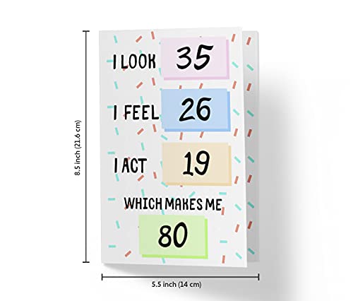 Funny 80th Birthday Cards For Women Or Men – For Friends, Family, Lover, Etc. – Funny Birthday Cards 80 years old – Perfect Funny Birthday Cards 80th Anniversary – Envelope (You look)