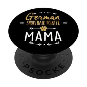 german shorthair pointer | gsp mom | gift mother women popsockets popgrip: swappable grip for phones & tablets