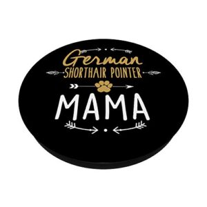 German Shorthair Pointer | GSP MOM | Gift Mother Women PopSockets PopGrip: Swappable Grip for Phones & Tablets