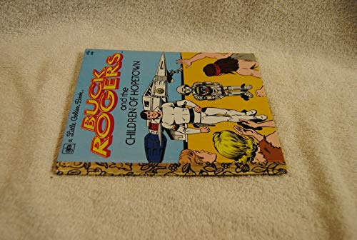 Buck Rogers and the Children of Hopetown 1979 Little Golden Book 1st Edition