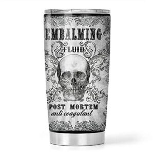 embalming fluid stainless steel tumbler 20oz travel mug