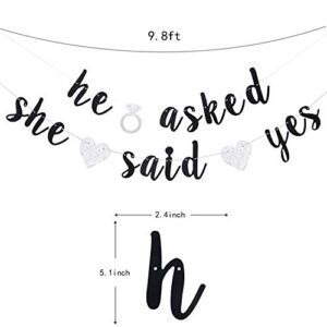 He Asked She Said Yes Banner, Black Glitter Bunting Sign for Engagement, Wedding, Bride to Be, Groom to Be, Bridal Shower, Valentine's Day Party Decorations Supplies