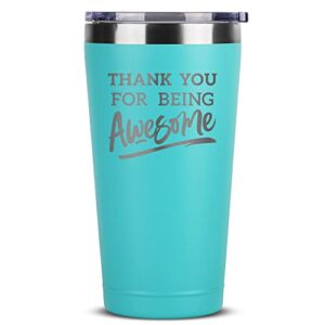 thank you gifts for women - thank you for being awesome 16 oz mint tumbler - inspirational appreciation gifts for female coworker employee friend teacher hostess - encouragement gifts ideas for her