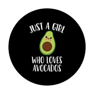 Just a Girl Who Loves Avocados for Women, Girls, PopSockets Swappable PopGrip