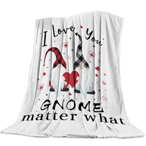 flannel throw blanket-i love you gnome matter what valentine's day celebration white print,60x80in fuzzy plush microfiber ultra soft bedding blankets for sofa/chair/home decor