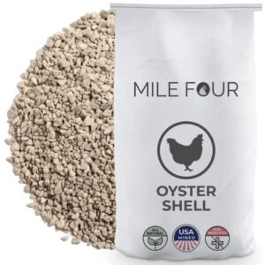mile four | oyster shell for strong chicken eggshells | 100% us mined limestone | organic, natural crushed oyster shell limestone for a calcium boost | strong eggshells & healthier chickens | 50 lbs.