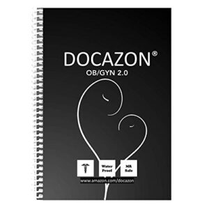 docazon ob/gyn 2.0 | the perfect obstetrics & gynecology history & physical exam notebook (spiral, water proof, disinfectable, mr safe, 100 patient sheets, 5.5" x 8.5" pocket size)