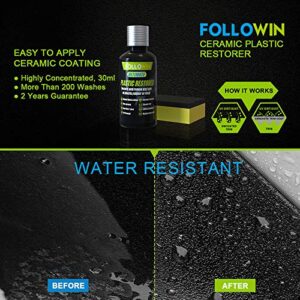 FOLLOWIN Plastic Restorer for Cars Ceramic Plastic Coating Trim Restore, Resists Water, UV Rays, Dirt, Ceramic Coating, Not Dressing, Last Over 200 Washes, Highly Concentrated, 30ml