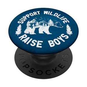 funny support wildlife raise boys gift for mom and dad popsockets grip and stand for phones and tablets