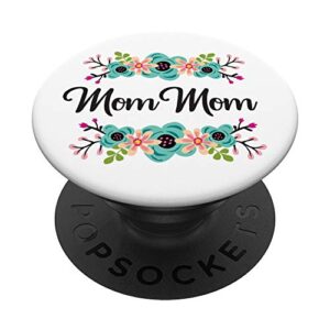mommom gifts from grandkids floral personalized name gift popsockets grip and stand for phones and tablets