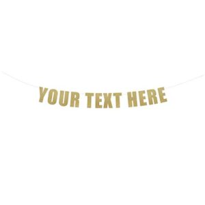 your text here banner - funny rude customize your party banner signs | custom text/phrase banner | make your own banner sign | stringitbanners (gold glitter)