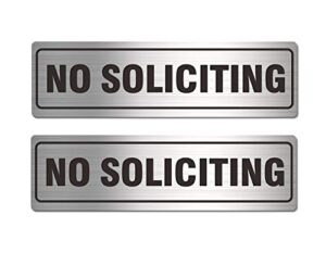 self-adhesive no soliciting sign metal for house business office doors, 2 pack silver color aluminun 7 x 2 inches, unique small design durable uv and weather resistant, easy installation