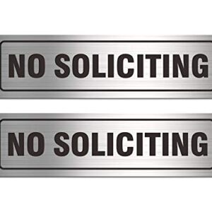 Self-Adhesive No Soliciting Sign Metal for House Business Office Doors, 2 Pack Silver Color Aluminun 7 x 2 inches, Unique Small Design Durable UV and Weather Resistant, Easy Installation
